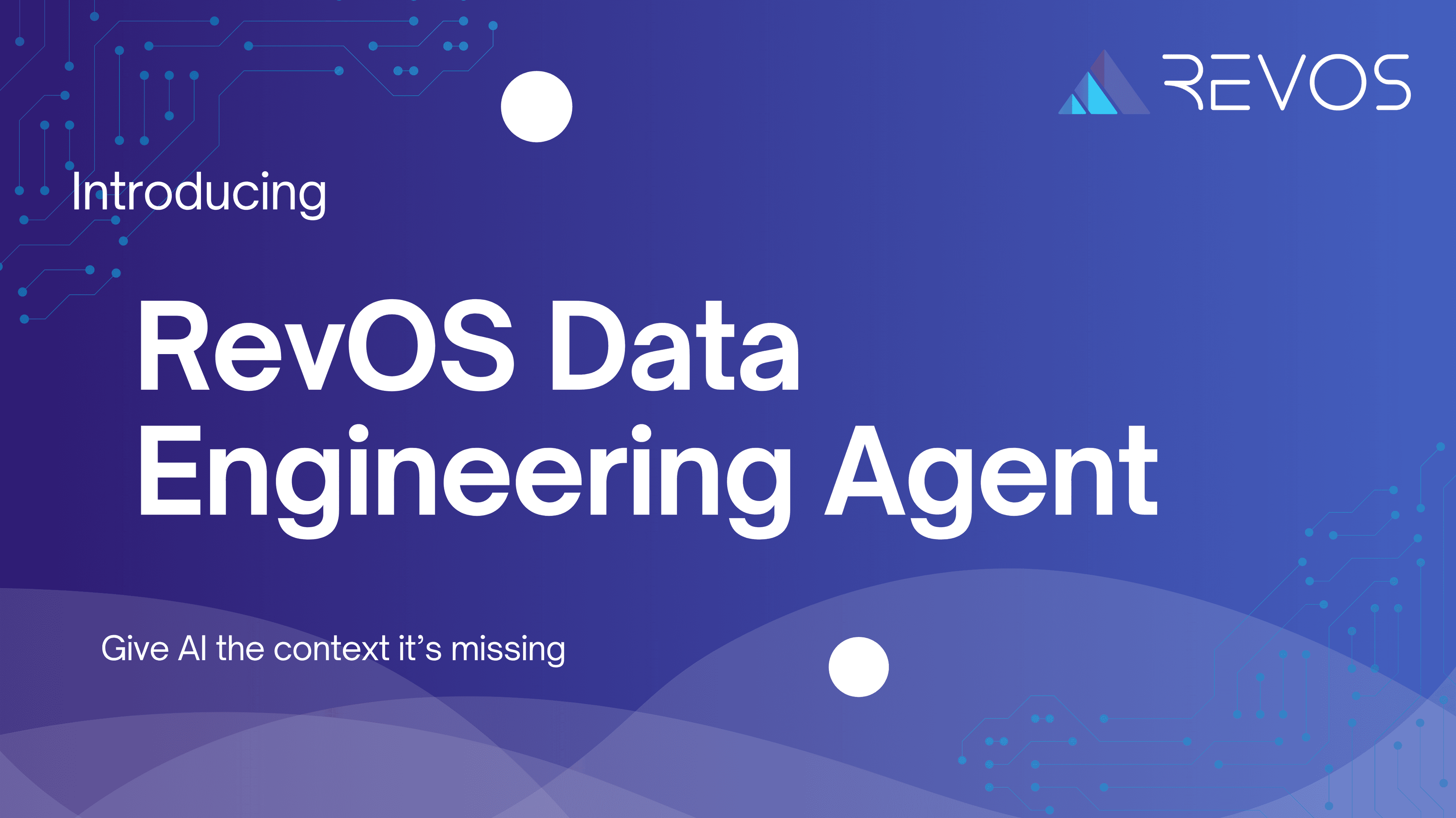 Introducing the RevOS Data Engineering Agent — AI-powered ELT, transformations, and semantic layer